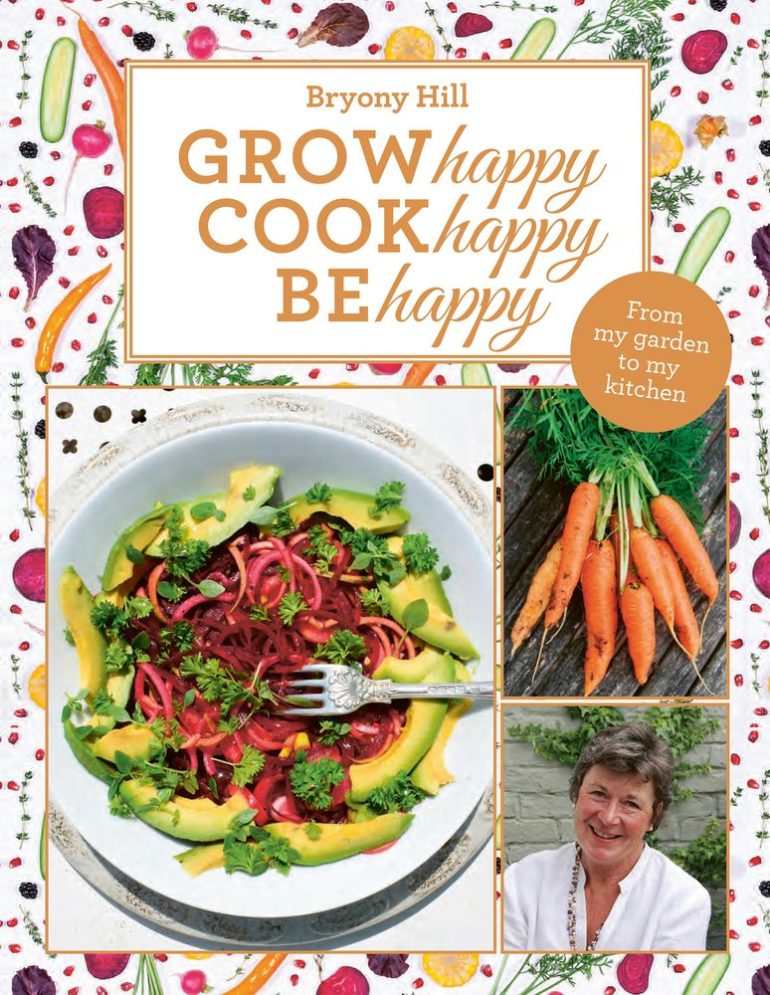 Grow Happy, Cook Happy, Be Happy Cookbook