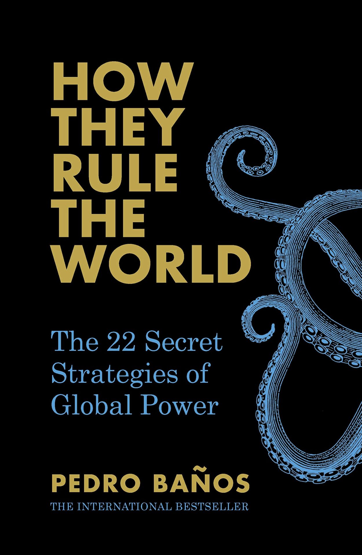 How They Rule The World